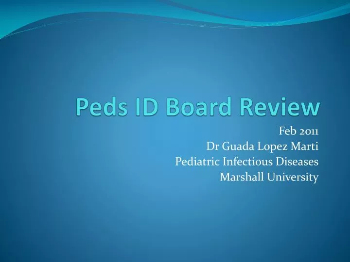 peds id board review
