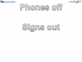 Phones off Signs out