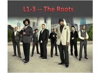 L1-3 -- The Roots