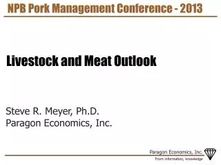 NPB Pork Management Conference - 2013