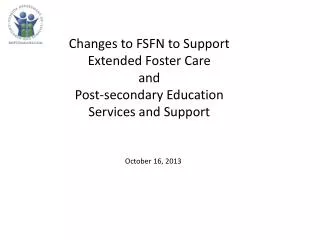 Changes to FSFN to Support Extended Foster Care and