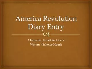 America Revolution Diary Entry