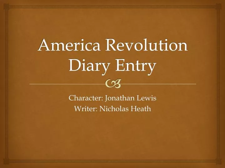 america revolution diary entry