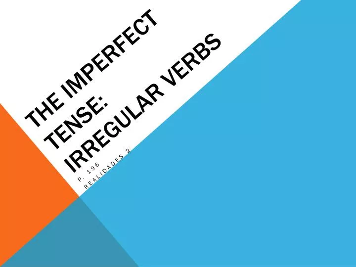 the imperfect tense irregular verbs