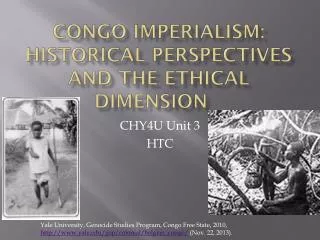 Congo imperialism : historical perspectives and the Ethical Dimension