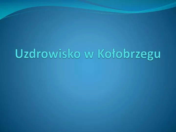 uzdrowisko w ko obrzegu