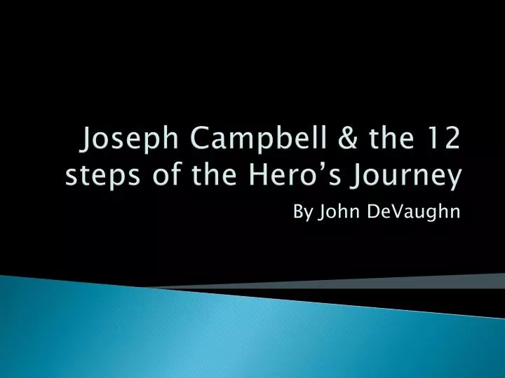 joseph campbell the 12 steps of the hero s journey