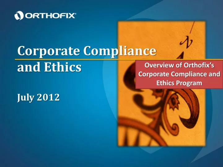corporate compliance and ethics july 2012