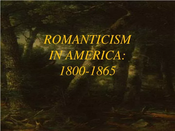 romanticism in america 1800 1865