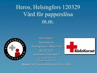 Heros, Helsingfors 120329 Vård för papperslösa m.m.