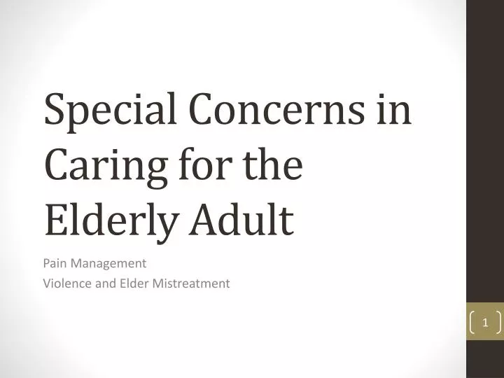 special concerns in caring for the elderly adult