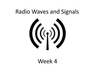 Radio Waves and Signals