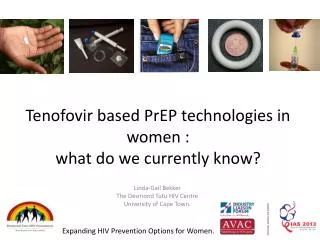 Tenofovir based PrEP technologies in women : what do we currently know?