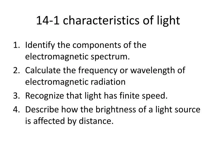 14 1 characteristics of light