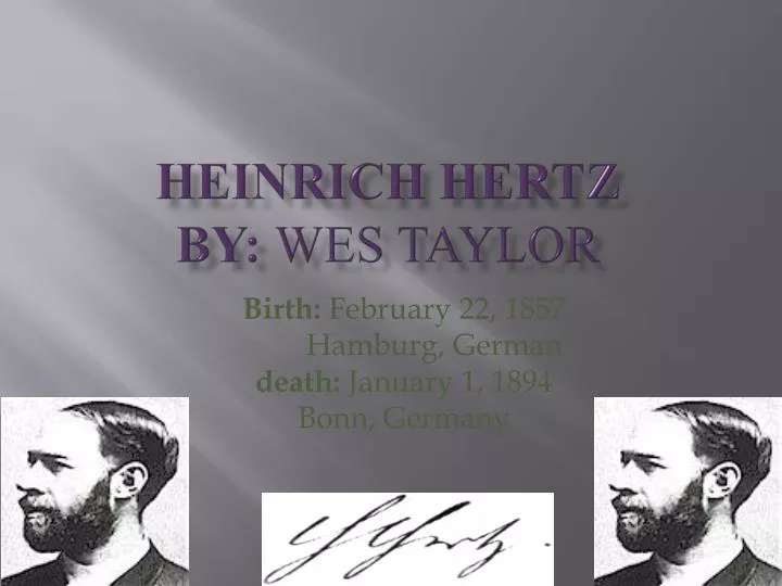 heinrich hertz by wes taylor
