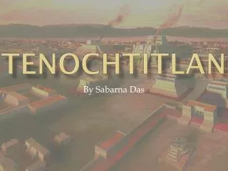 Tenochtitlan