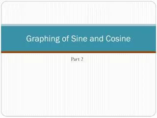 graphing of sine and cosine