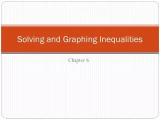 Solving and Graphing Inequalities