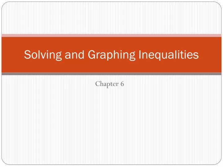 solving and graphing inequalities