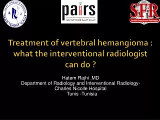 Treatment of vertebral hemangioma : what the interventional radiologist can do ?