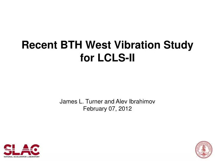 recent bth west vibration study for lcls ii