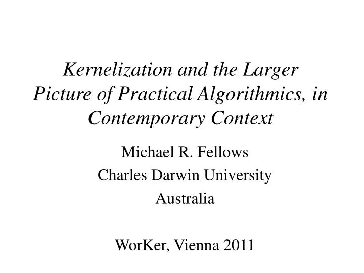 kernelization and the larger picture of practical algorithmics in contemporary context
