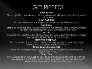 GET RIPPED!