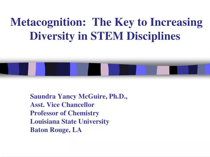 metacognition the key to increasing diversity in stem disciplines