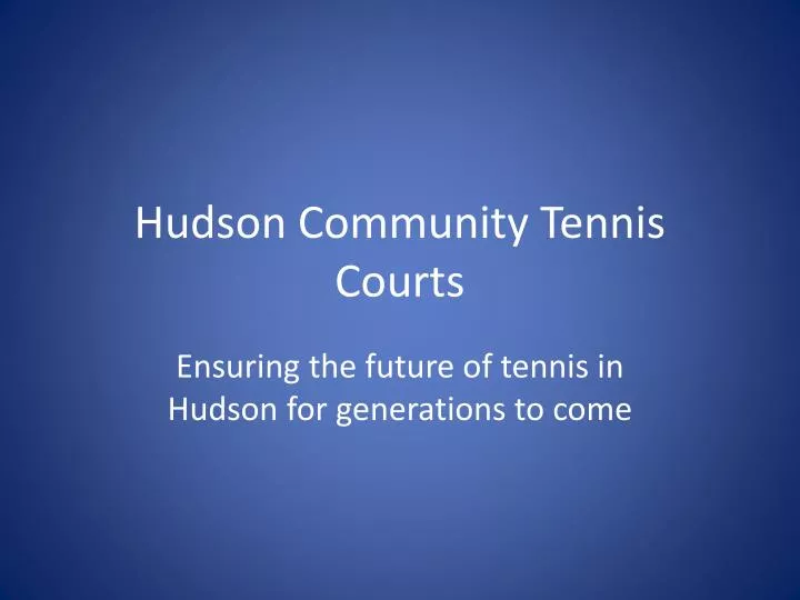 hudson community tennis courts