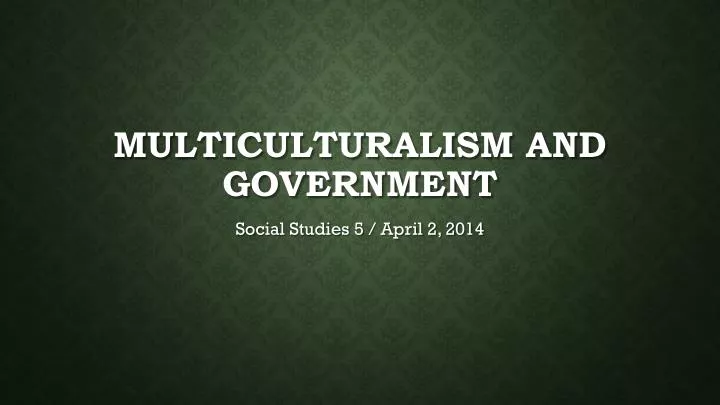 multiculturalism and government