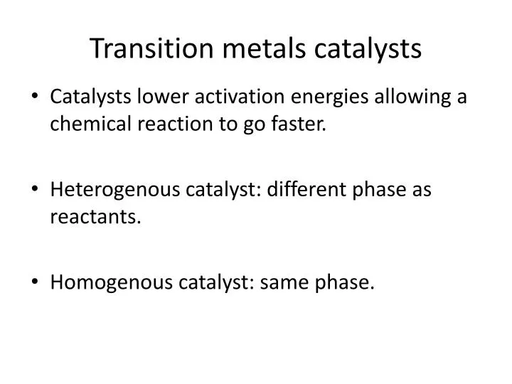 transition metals catalysts
