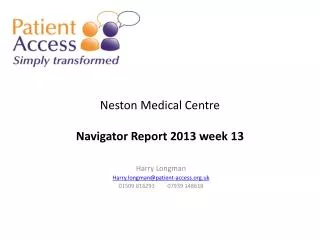 Neston Medical Centre Navigator Report 2013 week 13