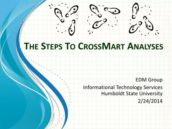 the steps to crossmart analyses