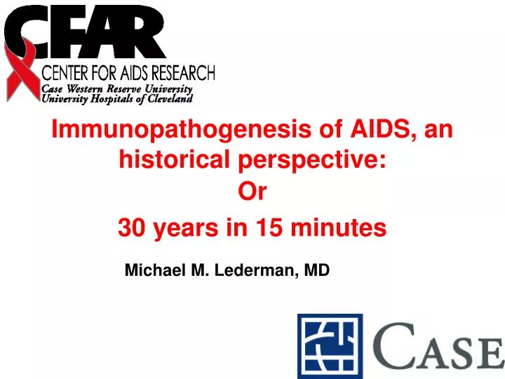 immunopathogenesis of aids an historical perspective