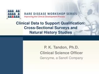 Clinical Data to Support Qualification: Cross-Sectional Surveys and Natural History Studies