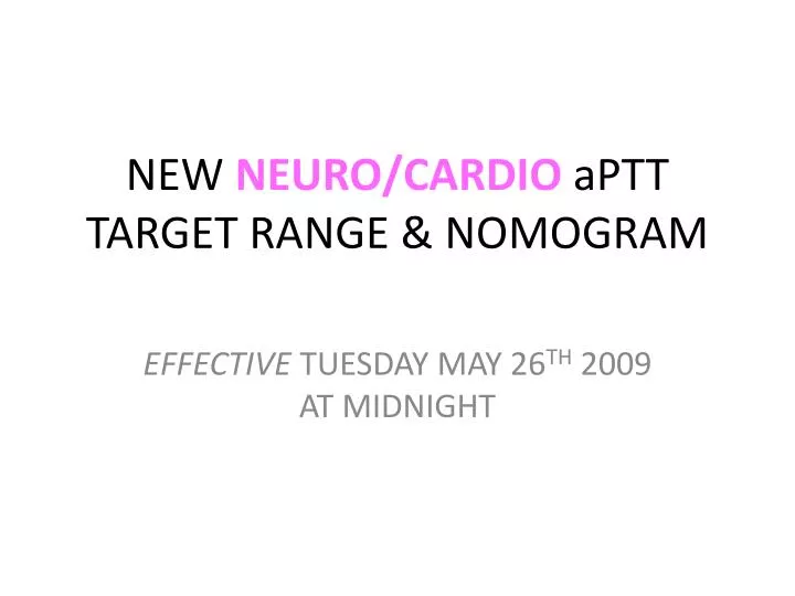 new neuro cardio aptt target range nomogram