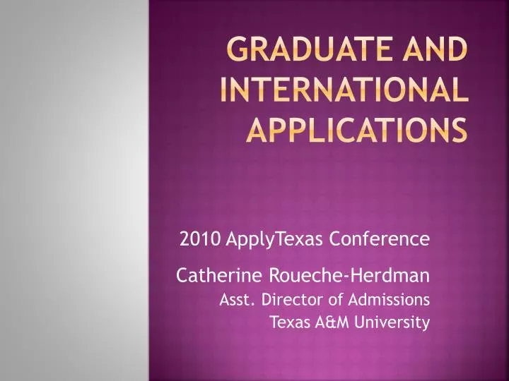 graduate and international applications