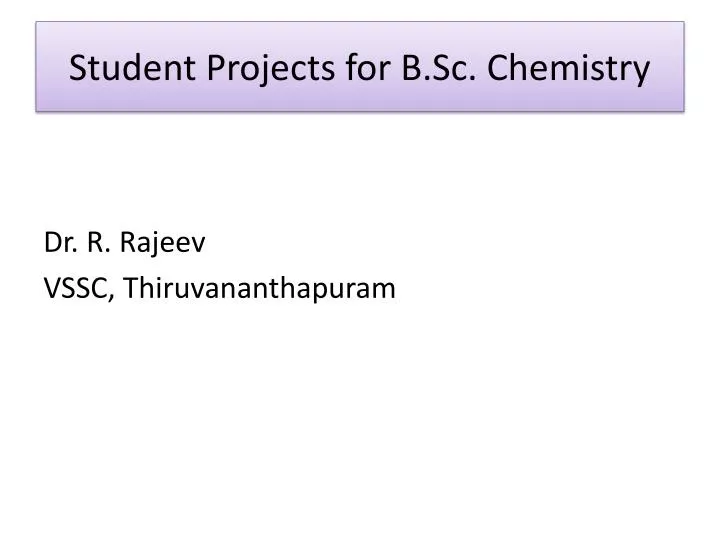 student projects for b sc chemistry