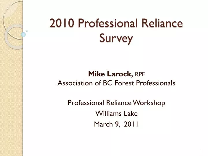 2010 professional reliance survey