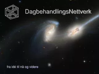 dagbehandlingsnettverk