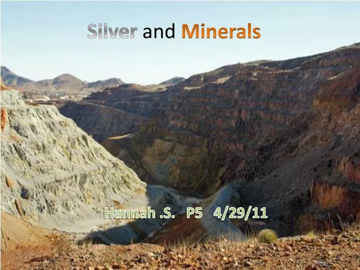 silver and minerals