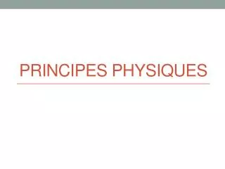principes physiques