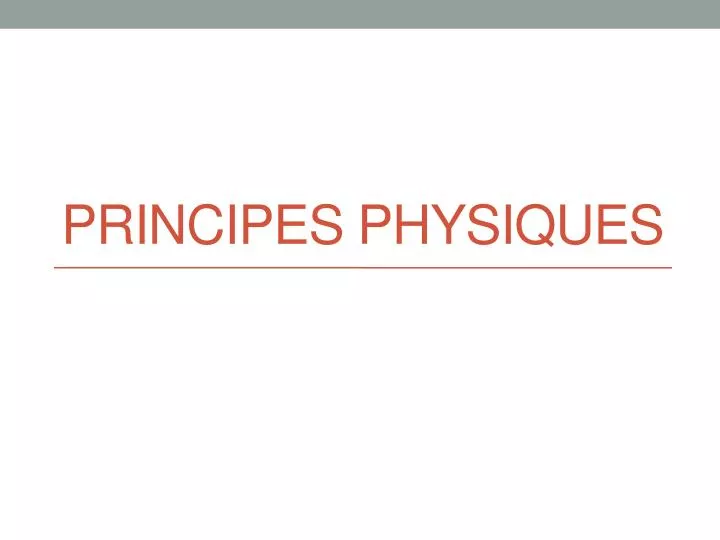 principes physiques