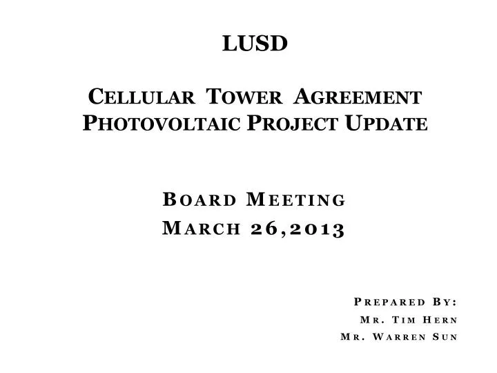 lusd cellular tower agreement photovoltaic project update