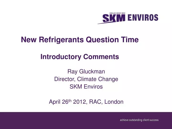 new refrigerants question time introductory comments