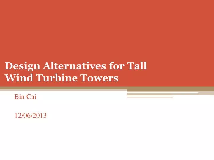 design alternatives for tall wind turbine towers