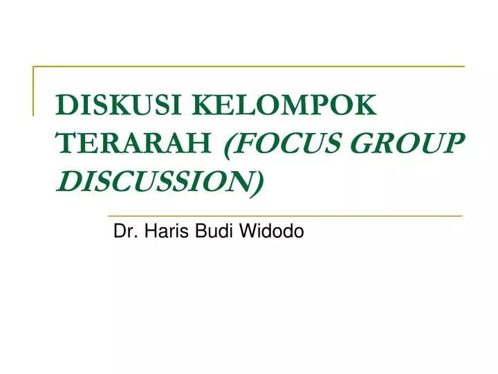 diskusi kelompok terarah focus group discussion