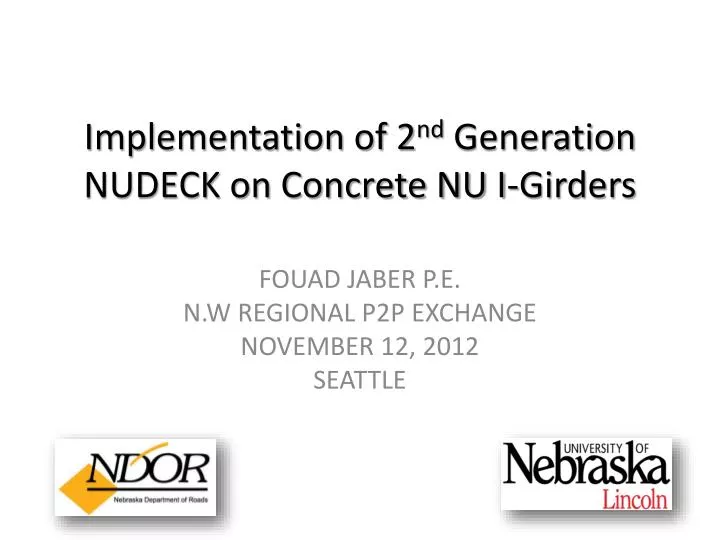 implementation of 2 nd generation nudeck on concrete nu i girders