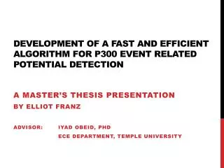 Development of a fast and efficient algorithm for p300 event related potential detection