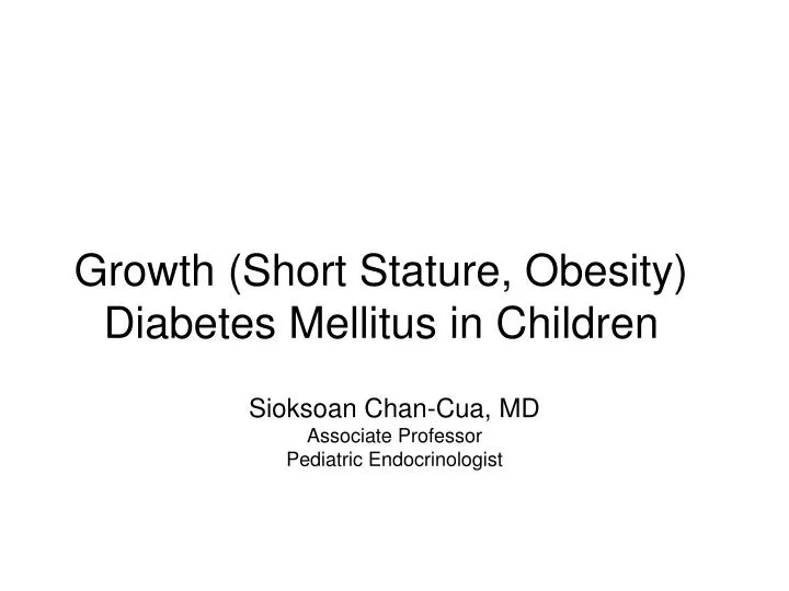 growth short stature obesity diabetes mellitus in children